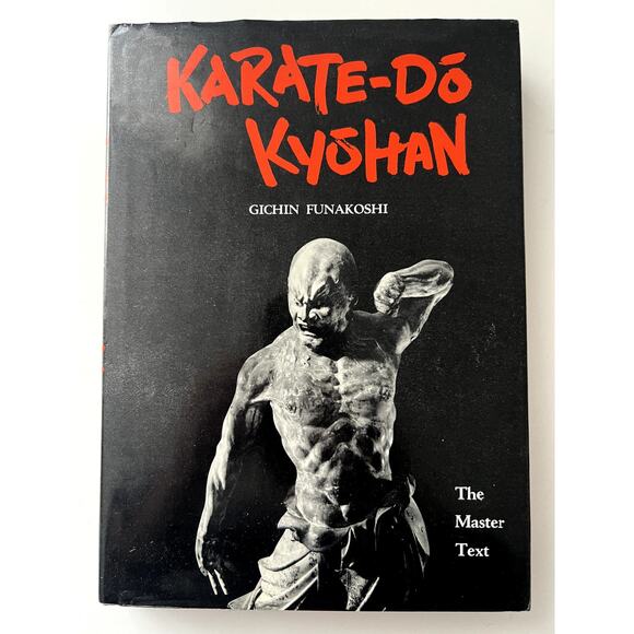 Karate-Do Kyohan : The Master Text by Gichin Funakoshi 1983 Hardcover Excellent - Picture 1 of 6